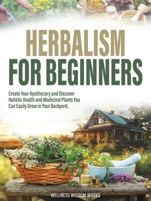 cover image of Herbalism for Beginners